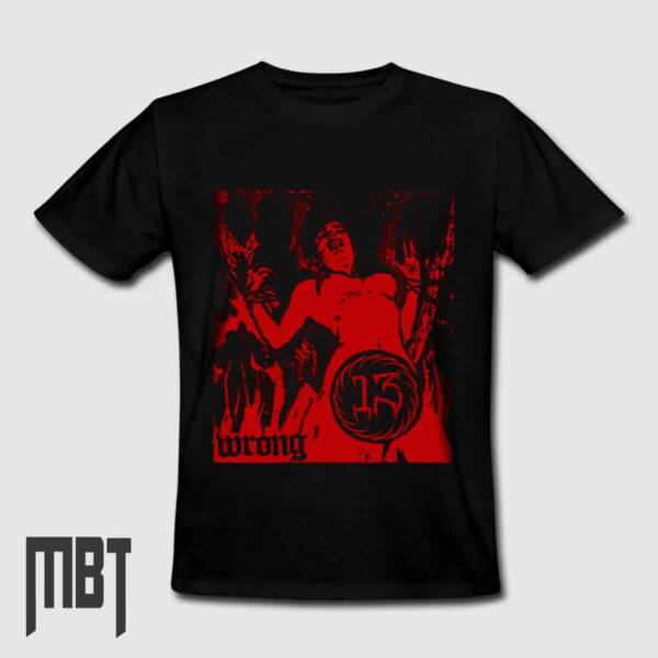 13 Band T-Shirt, 13 Wrong Tee-Shirt, Metal Merch
