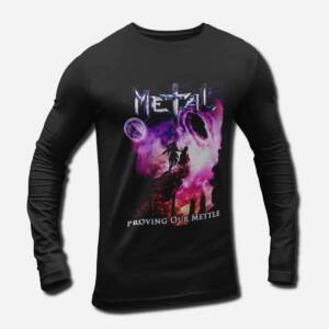 Metal Band Long Sleeve T-Shirt, Metal Proving Our Mettle Longsleeve Tee Shirt, Heavy Metal, Power Metal Merch