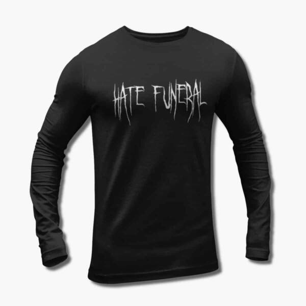 Hate Funeral Band Long Sleeve T-Shirt, Hate Funeral Logo Black Longsleeve Tee Shirt, Black Metal Merchandise