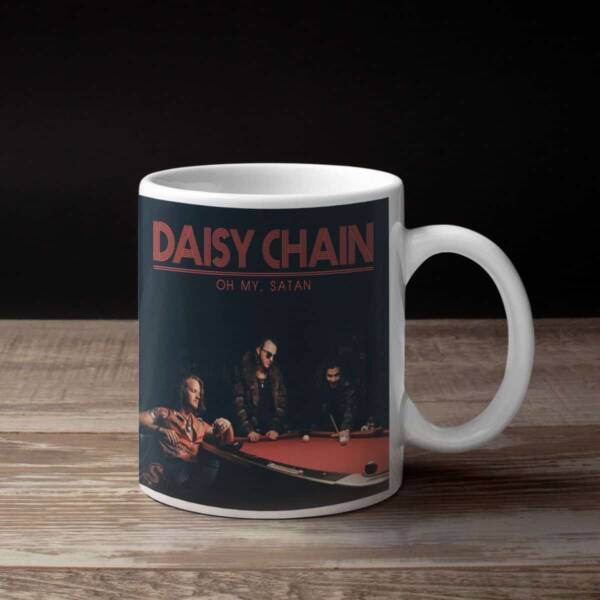 Daisy Chain Band Coffee Mug, Daisy Chain Oh My Satan Mug