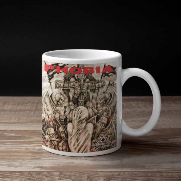 Phobia Coffee Mug, Phobia 22 Random Acts Of Violence Mug