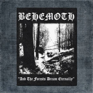 Behemoth Back Patch, Behemoth And The Forests Dream Eternally Big Back Patch