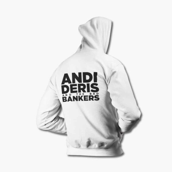 Andi Deris and the Bad Bankers Hoodie