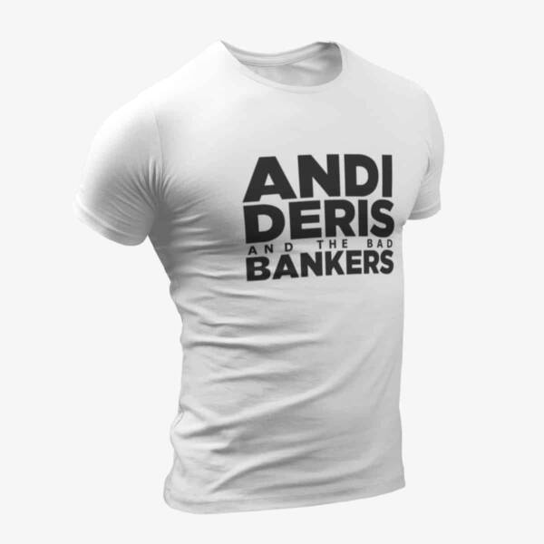 Andi Deris and the Bad Bankers T-Shirt