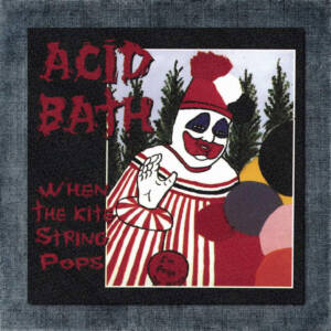 Acid Bath Back Patch, Acid Bath - When the Kite String Pops Big Back Patch
