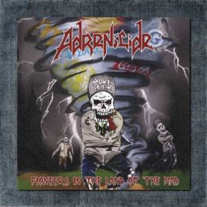 Adrenicide Back Patch, Adrenicide - Pioneers In The Land Of The Mad Big Back Patch