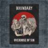 Boundary Back Patch, Boundary - Overdose of Sin Big Back Patch