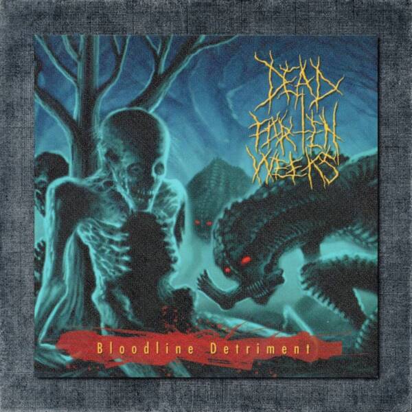 Dead For Ten Weeks - Bloodline Detriment Big Back Patch