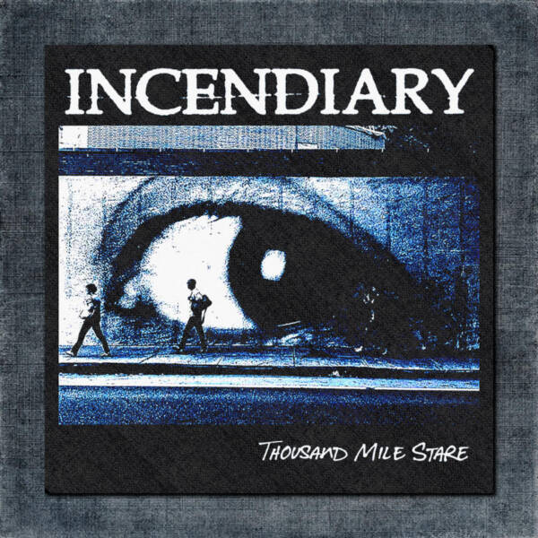 Incendiary Back Patch, Incendiary – Thousand Mile Stare Big Back Patch