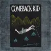 Comeback Kid Back Patch, Comeback Kid Symptoms Cures Oversize Patch
